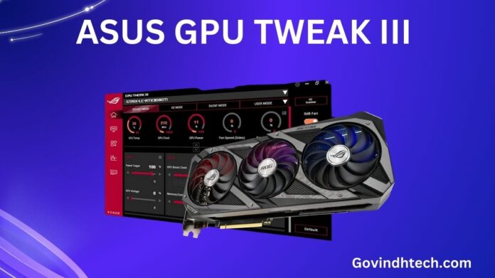 ASUS GPU Tweak III