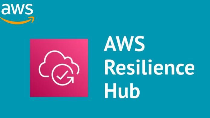 AWS Resilience Hub