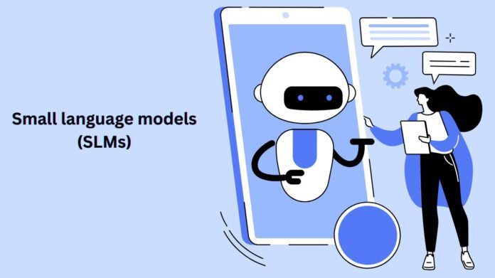 Small Language Models Examples, SLMs Benefits & Use Case