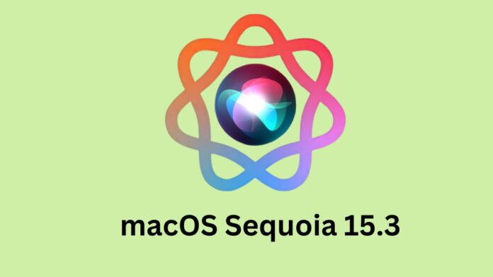 macOS Sequoia 15.3